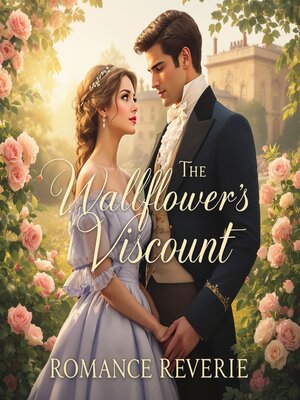 cover image of The Wallflower's Viscount